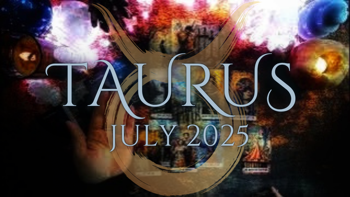 TAURUS You're Changing- There's About To Be An Unexpected Encounter With Someone You Know [July 2025]